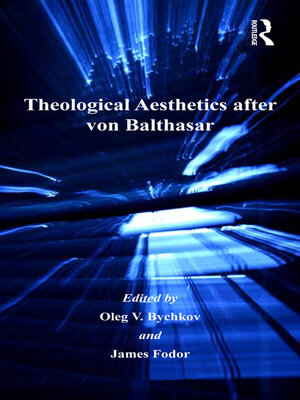 cover image of Theological Aesthetics after von Balthasar